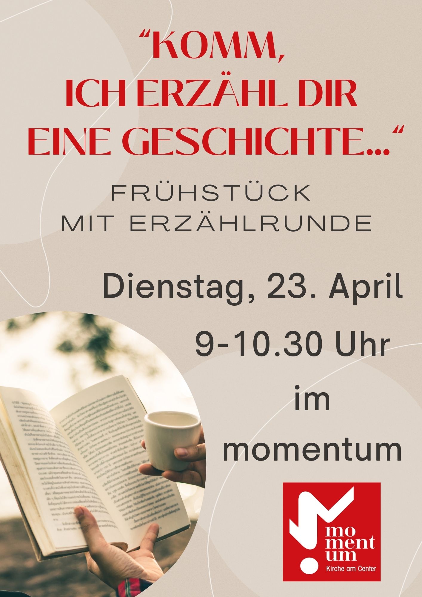 'Komm, ich erzähl dir eine Geschichte' am 23.04.2024 im momentum